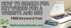 How To Search For Keywords For A Website And SEO FREE Keyword Tool